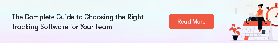 The Complete Guide to Choosing the Right Tracking Software for Your Team.png